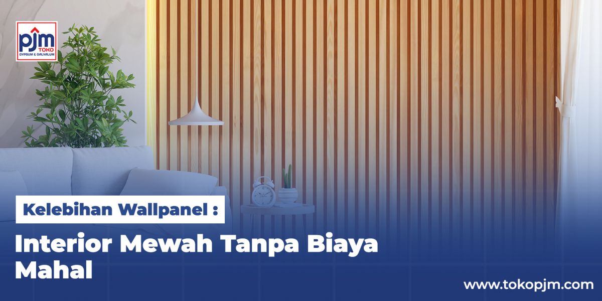 Wall Panel Advantages: Luxury Interior Without the High Cost