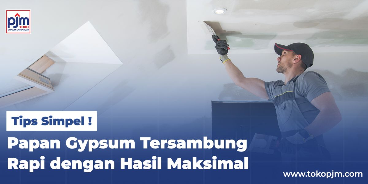 Simple Tips for Neatly Joined Gypsum Boards with Optimal Results